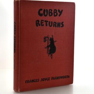 CUBBY Returns by Frances Joyce Farnsworth | Published in 1937 | Abingdon Press